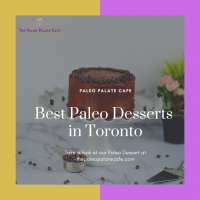Best Paleo Desserts in Toronto