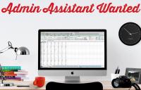 Administrative Assistants Needed